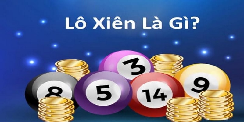 Tìm hiểu cách ghép xiên 2 và xiên 3 chuẩn nhất